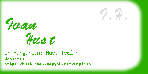 ivan hust business card